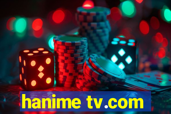 hanime tv.com